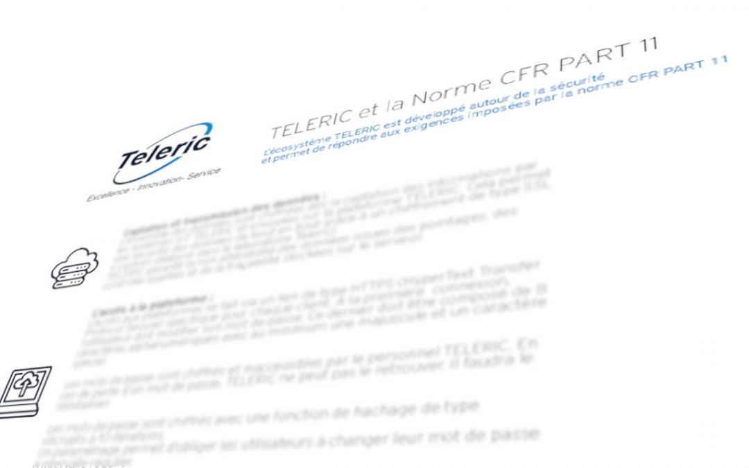 Norme FDA CFR PART 11 : TELERIC Certifié